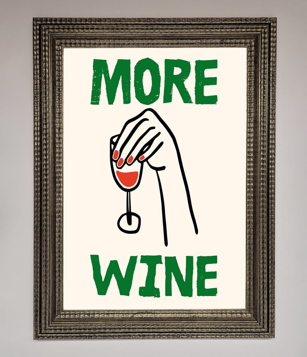 More Wine Framed Print-16