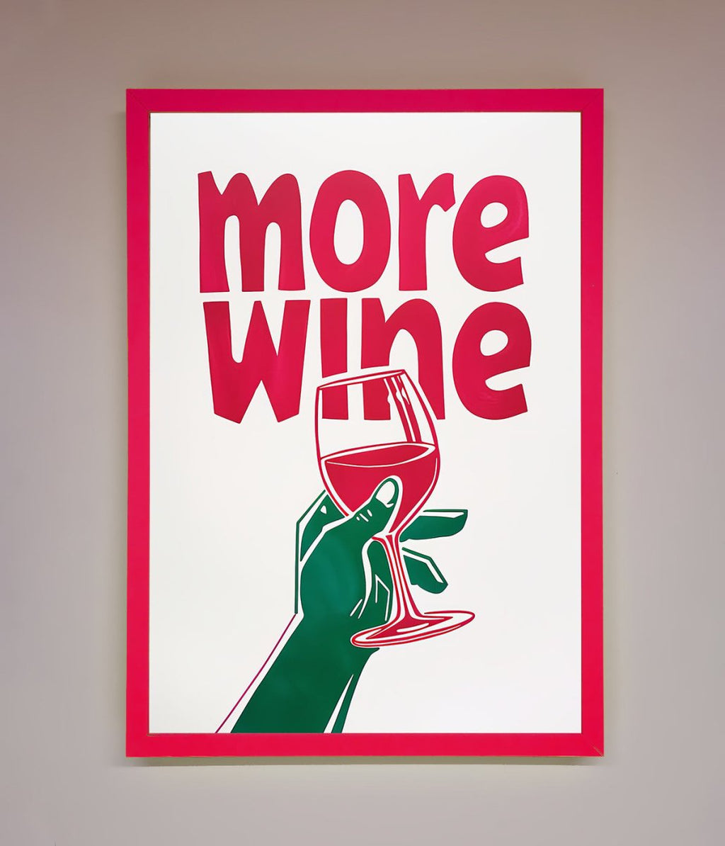 More Wine Quote Framed Print-0
