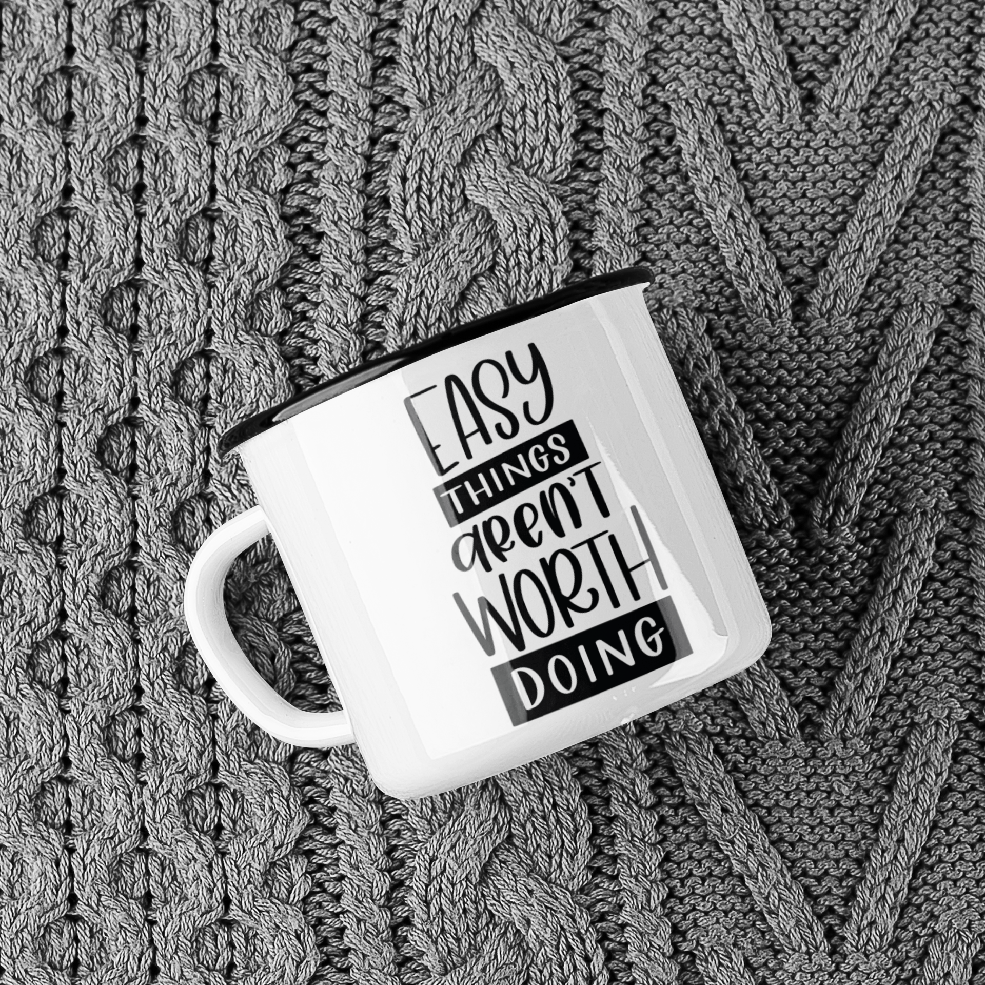 Easy Things Arent Worth Doing Inspirational Mug-0
