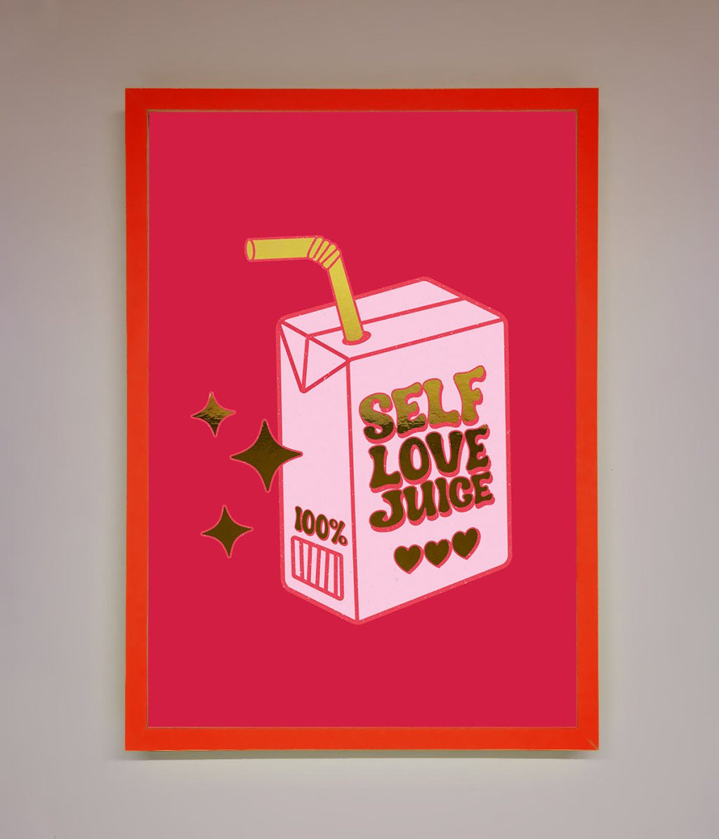 Self Love Juice Foil Print-14