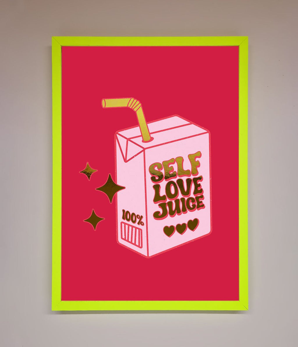 Self Love Juice Foil Print-12