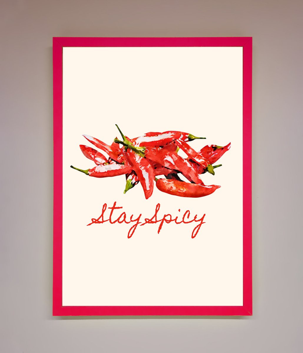 Stay Spicy Framed Print-14