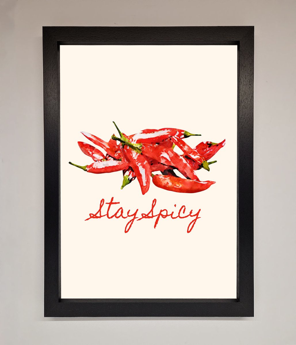 Stay Spicy Framed Print-1