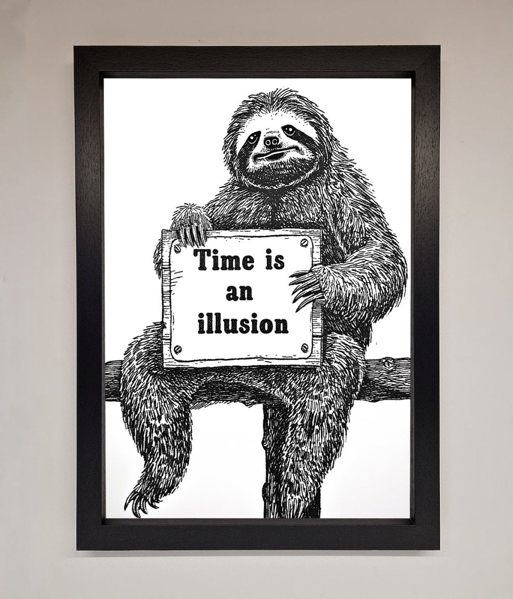 Time Is An Illusion Sloth Black Framed Poster-1
