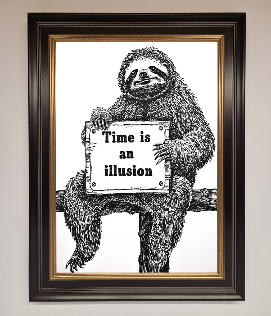 Time Is An Illusion Sloth Black Framed Poster-12
