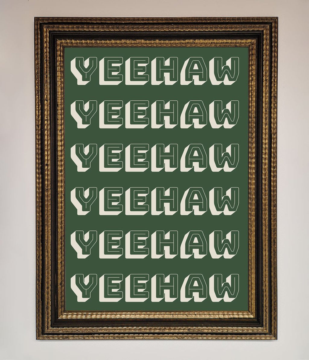Yeehaw Yeehaw Framed Poster-18